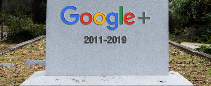 Google Plus (Google +) ‘ın Kapatılması ve Düşündürdükleri